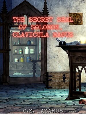 cover image of The Secret Seal of Solomon, Clavicula Magus